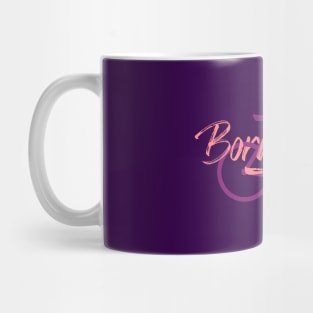 Born to ride Mug